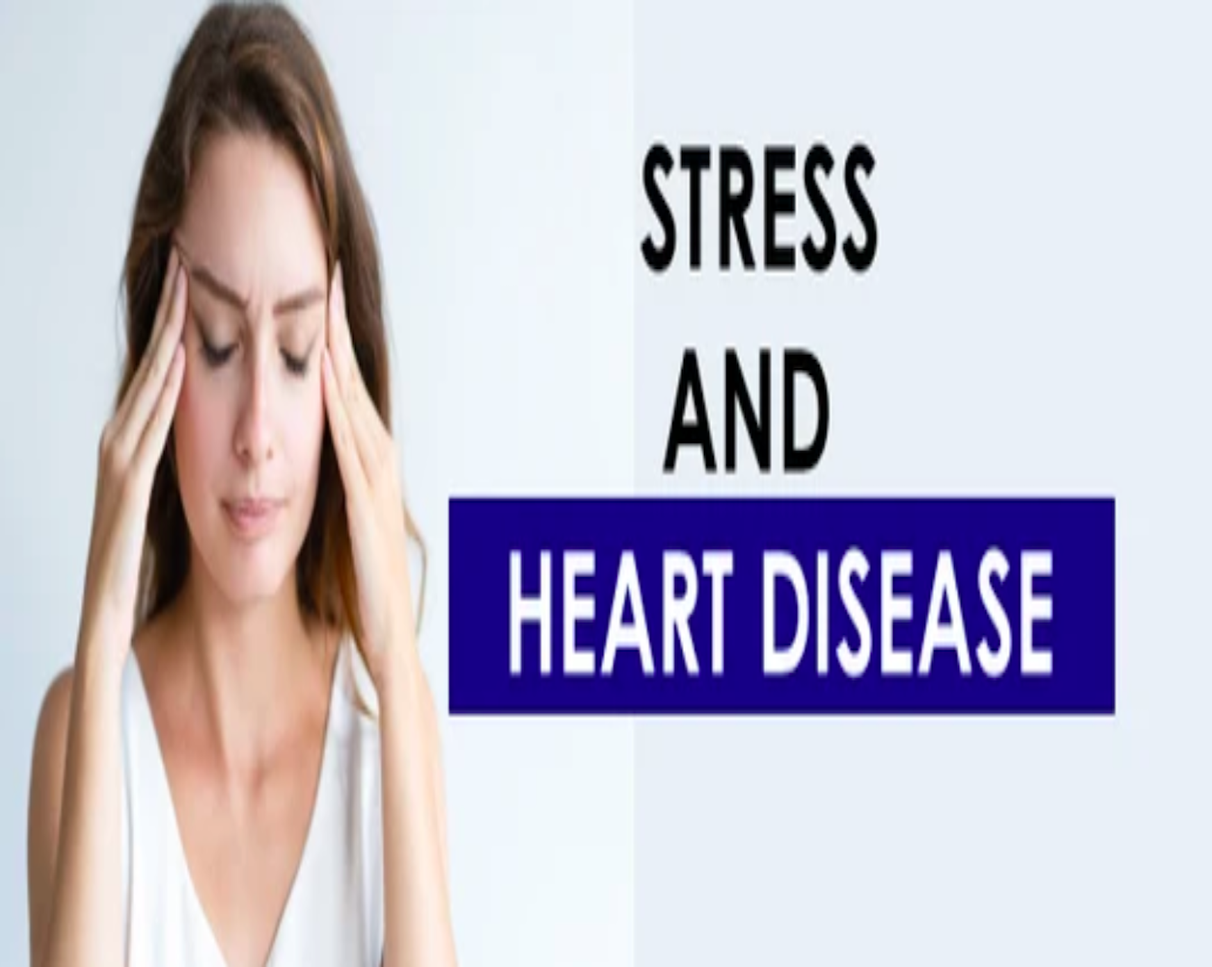 How Stress And Heart Disease Are Linked